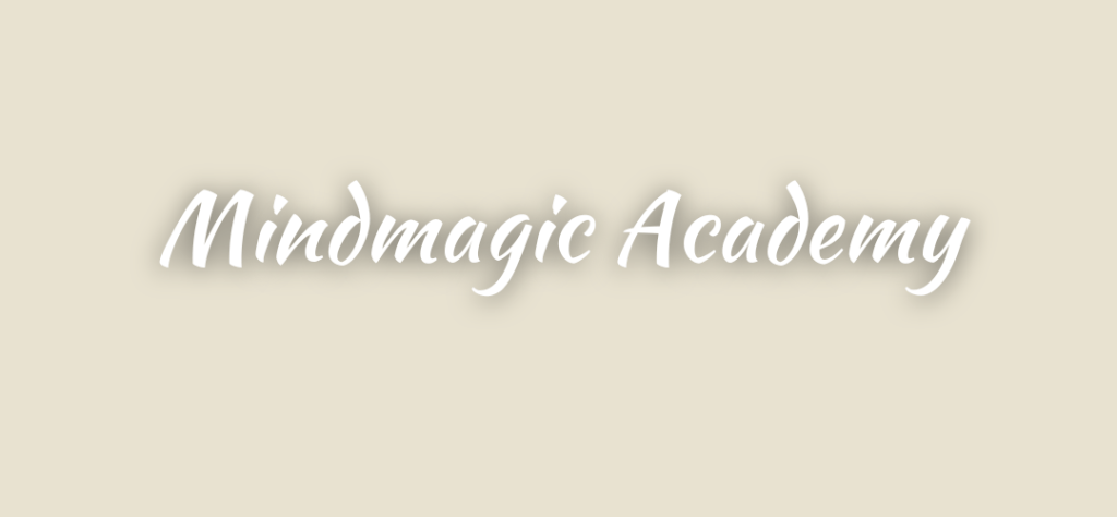 Mind Magic Academy: Transforming Lives with the Power of Mindfulness and the Law of&nbsp;Attraction